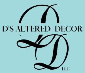 D's Altered Decor